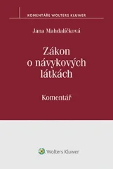 Zákon o návykových látkách / Jana Mahdalíčková