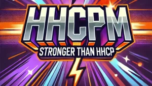 Text: HHCPM mai puternic decât HHCP, pe un fundal colorat în nuanțe de violet, albastru, portocaliu și fulgere animate