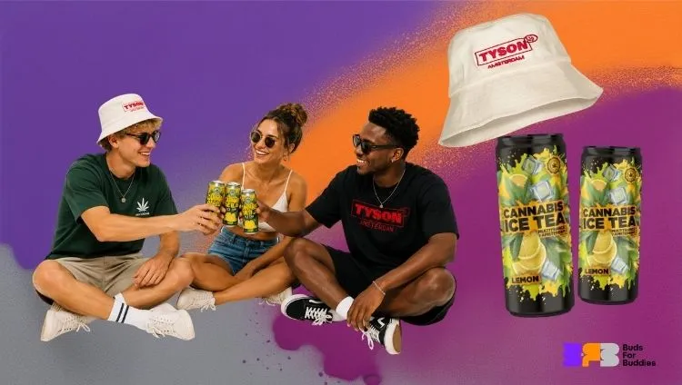  Three young friends are toasting with hemp iced tea during a summer get-together; one of them is wearing a Tyson 2.0 hat, whilst Tyson 2.0 products and lemon-flavoured hemp iced tea are shown alongside them, with the Buds For Buddies logo at the bottom right
